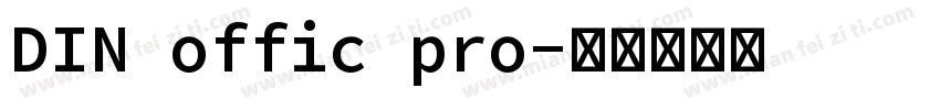 DIN offic pro字体转换